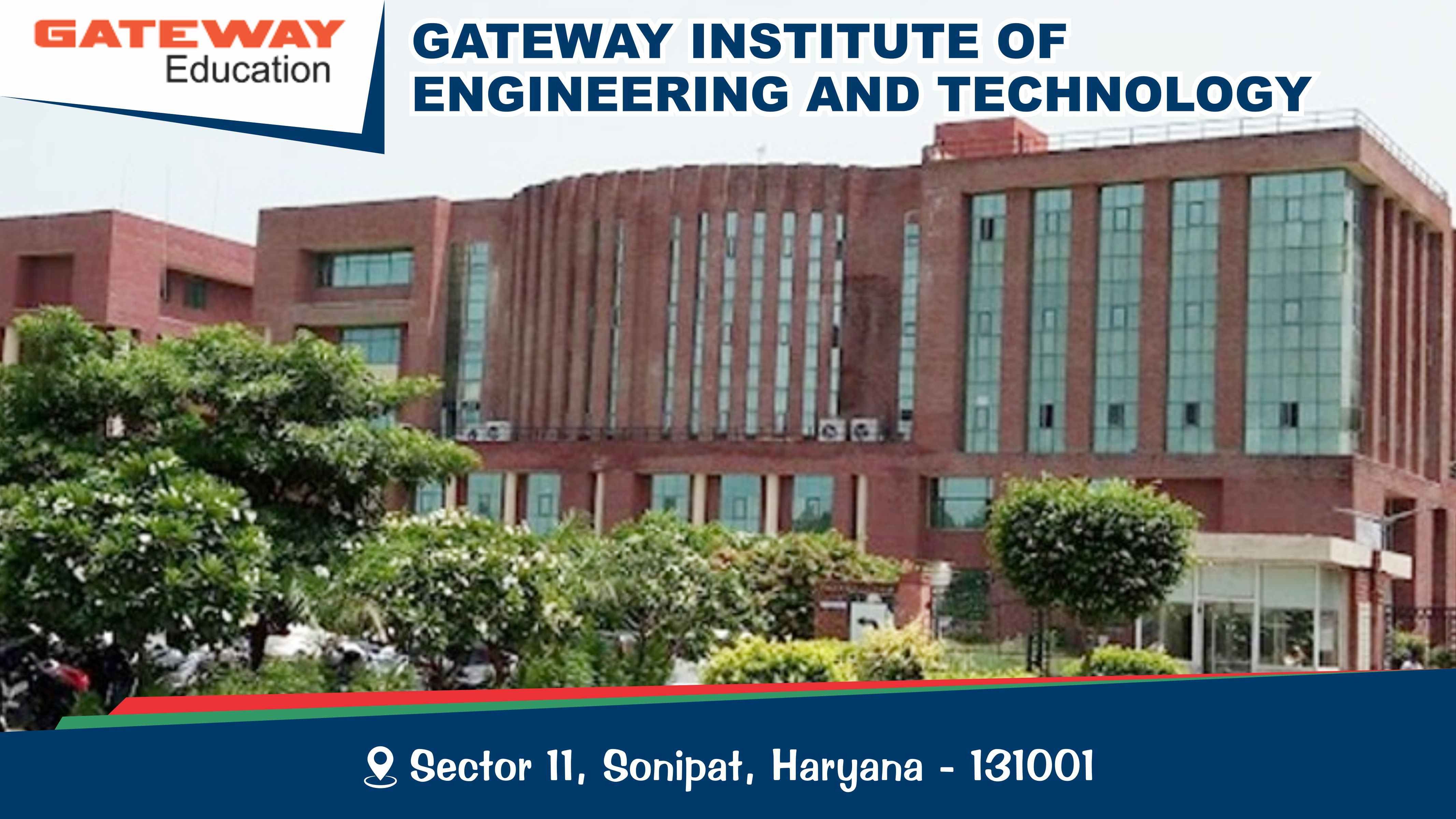 Out Side View of Gateway Institute of Engineering and Technology, Sonipat